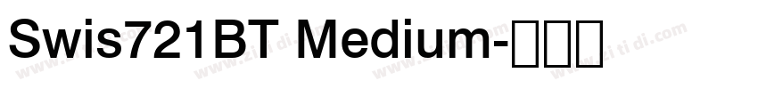 Swis721BT Medium字体转换